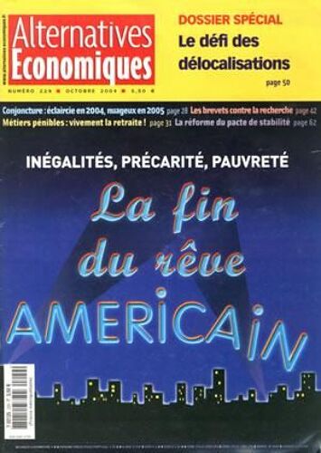 Alternatives Économiques N° 229 : Inégalités, Précarité, Pauvreté : La Fin Du Rêve Américain