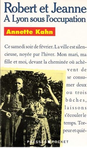 Robert Et Jeanne - À Lyon Sous L'occupation