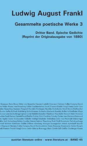 Gesammelte Poetische Werke 3: Dritter Band. Epische Gedichte [Reprint Der Originalausgabe Von 1880]