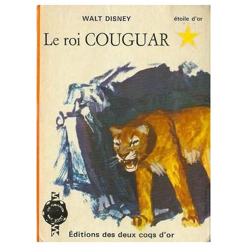 Le Roi Couguar (N°14 De La Collection Etoile D'or)
