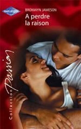 À Perdre La Raison
