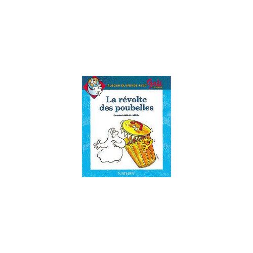 La Révolte Des Poubelles