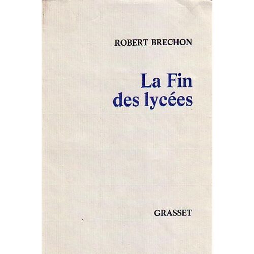 La Fin Des Lycées