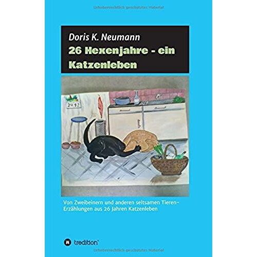 26 Hexenjahre - Ein Katzenleben