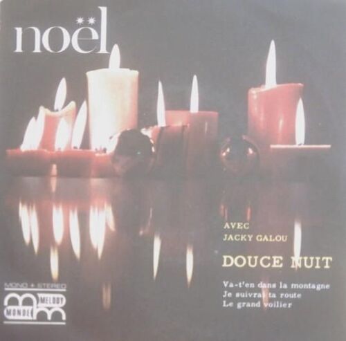 Douce Nuit /Va T'en Dans La Montagne/Je Suivrai Ta Route/Le Grand Voilier