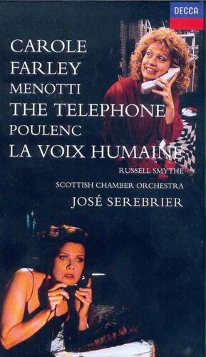 Menotti : The Telephone / Poulenc : La Voix Humaine