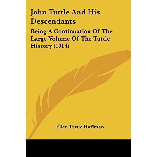 John Tuttle And His Descendants