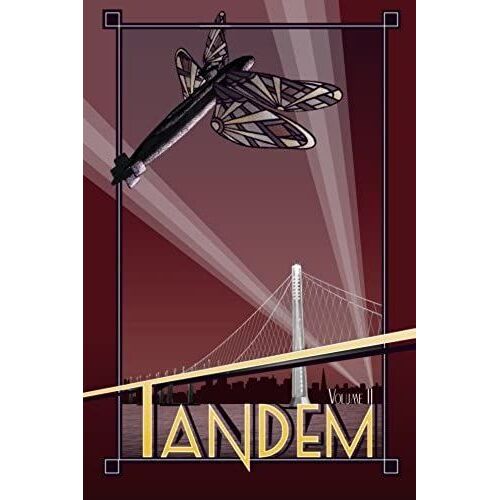 Tandem, Volume Ii: The Complete Second Season Of The Lit Slam: Volume 2 (Tandem: Poems Of San Francisco's Lit Slam)
