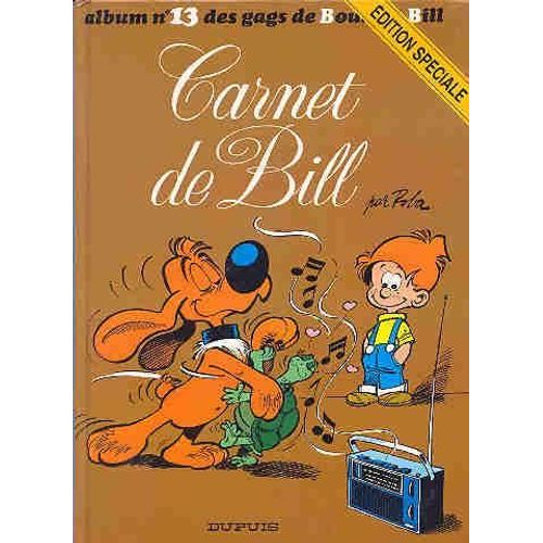 Boule & Bill Tome 13 : Carnet De Bill