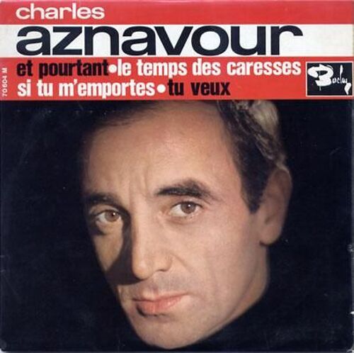 Et Pourtant / Le Temps Des Caresses / Si Tu M'emportes / Tu Veux