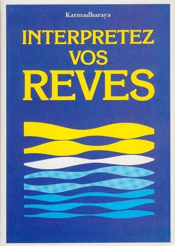 Interpretez Vos Reves