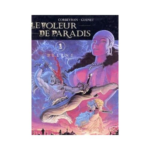 Le Voleur De Paradis, Beline.