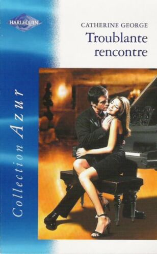 Troublante Rencontre