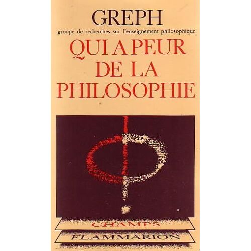Qui A Peur De La Philosophie ?