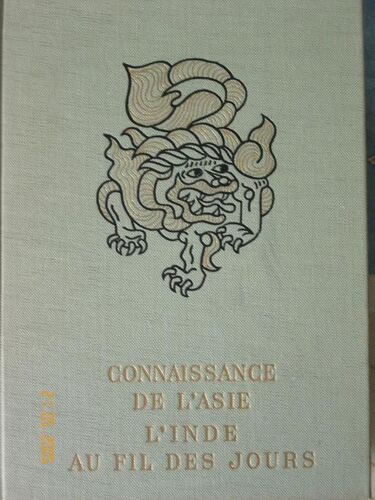 Connaissance De L'asie- L'inde Au Fil Des Jours.