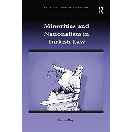 Minorities And Nationalism In Turkish Law