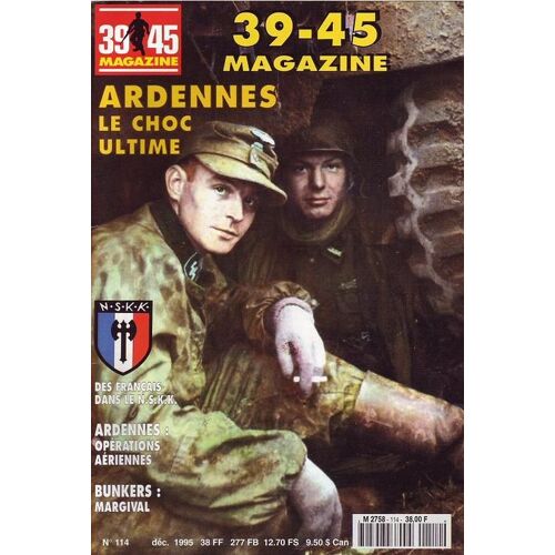 39-45 Magazine N° 114 : Ardennes : Le Choc Ultime