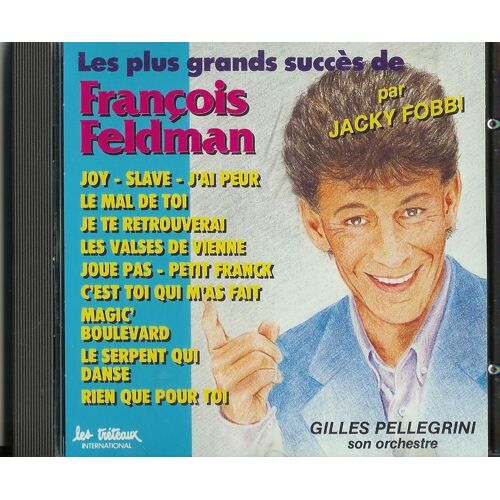 Les Plus Grands Succes De Francois Feldman