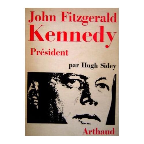 John Fitzgerald Kennedy Président