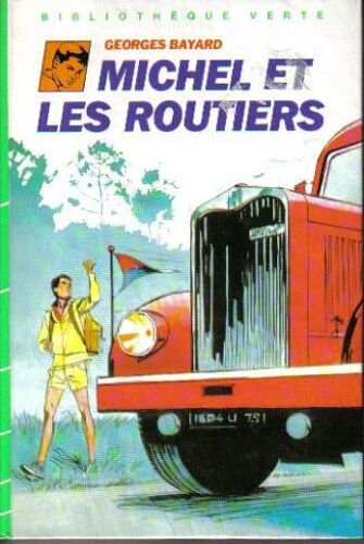 Michel Et Les Routiers - Illustrations De Philippe Daure