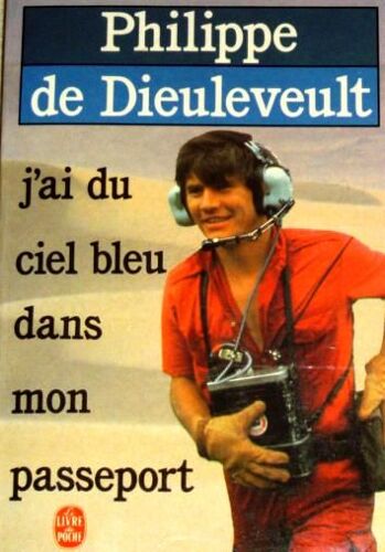 J'ai Du Ciel Bleu Dans Mon Passeport