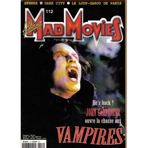 Mad Movies N° 112 : Sphere;Dark City;Le Loup Garou De Paris;John Carpenter;Vampires