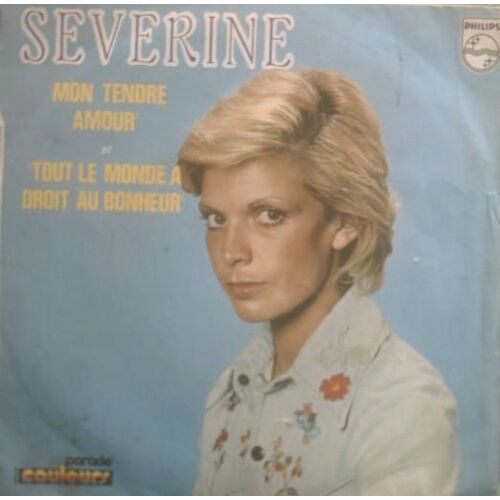 Mon Tendre Amour / Tout Le Monde A Droit Au Bonheur