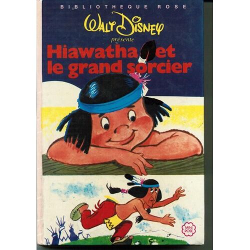 Hiawatha Et Le Grand Sorcier