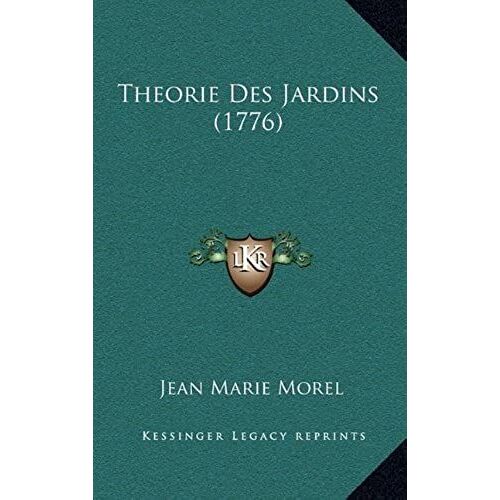 Theorie Des Jardins (1776)