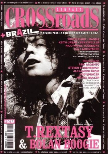 Crossroads N° 28 : T.Rextasy & Bolan Boogie