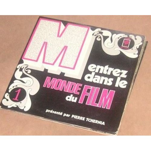 Entrez Dans Le Monde Du Film