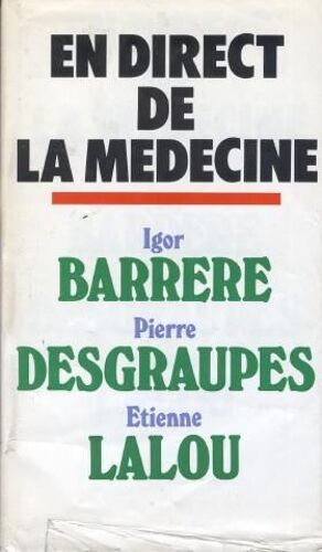 En Direct De La Médecine
