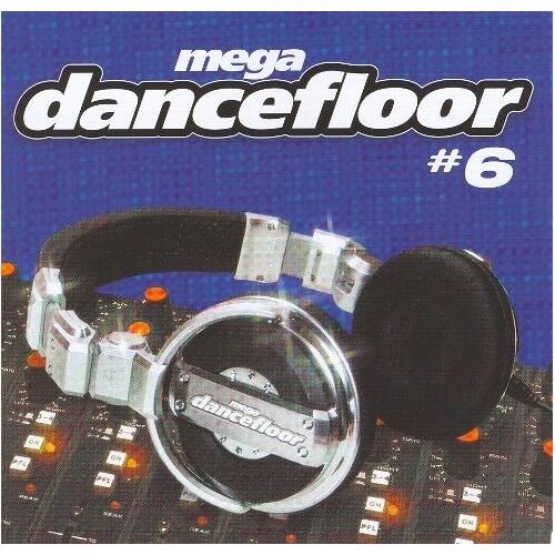 Méga Dancefloor Vol. 6