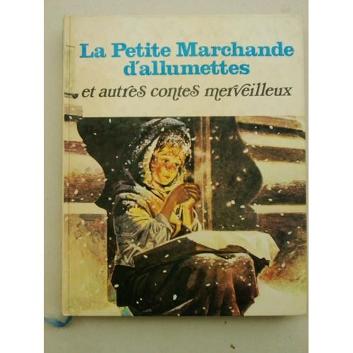 La Petite Marchande D'allumette
