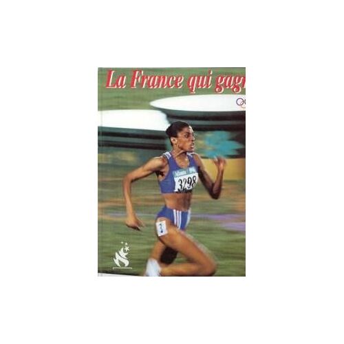 La France Qui Gagne - Atlanta 199