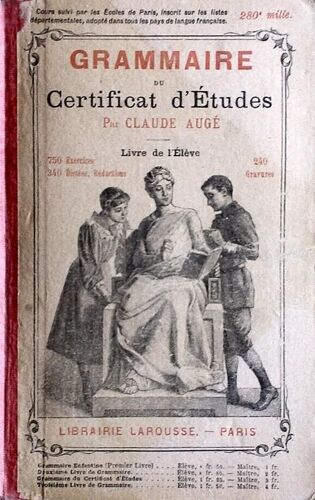 Grammaire Du Certificat D'étude. Livre De L'élève