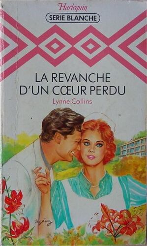 La Revanche D'un Coeur Perdu