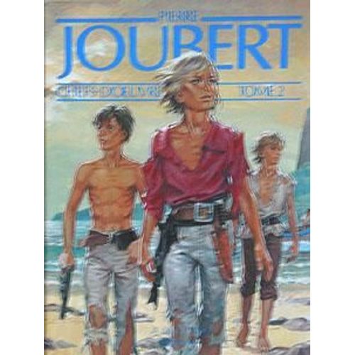 Pierre Joubert, Chefs D' Oeuvre - Tome 2