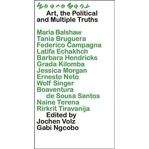 We Are Many. Art, The Political And Multiple Truths Verbier Art Summit 2019