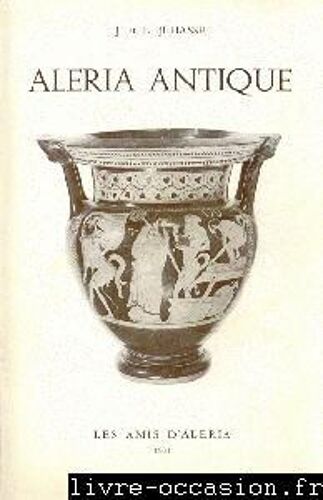 Aleria Antique, Les Amis D'aleria, 1984
