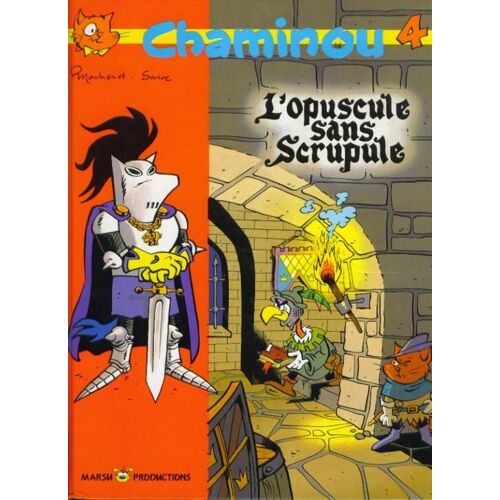 Chaminou N° 4 - L'opuscule Sans Scrupule