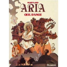 Aria Tome 10 - Oeil D'ange - Une Histoire Du Journal "Tintin