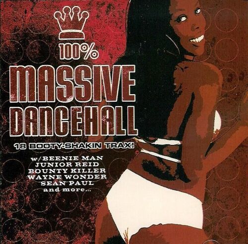 18 Booty-Shakin Trax - 100 % Massive Dancehall