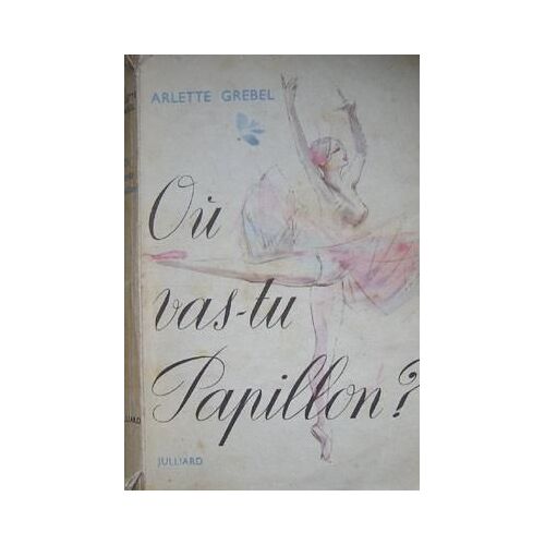 Où Vas-Tu Papillon