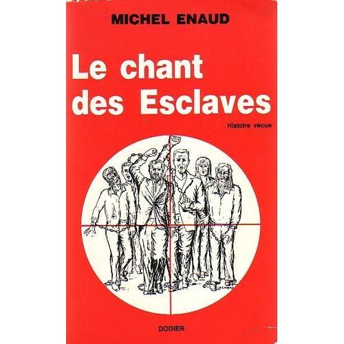Le Chant Des Esclaves