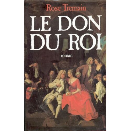 Le Don Du Roi