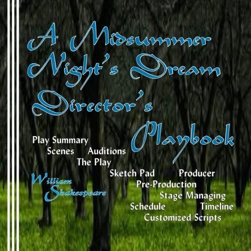 A Midsummer Night's Dream Director's Playbook