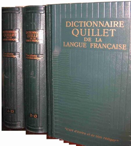Dictionnaire Quillet De La Langue Francaise