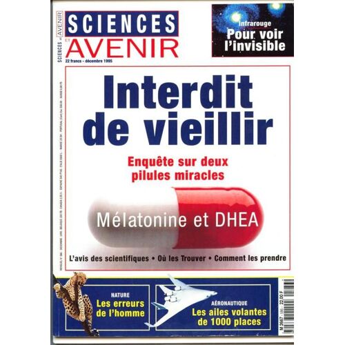 Sciences Et Avenir N° 586 : Interdit De Veillir