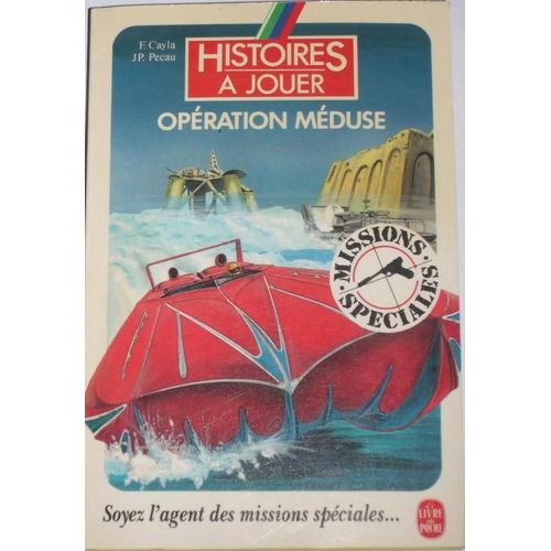 Histoires À Jouer Opération Méduse